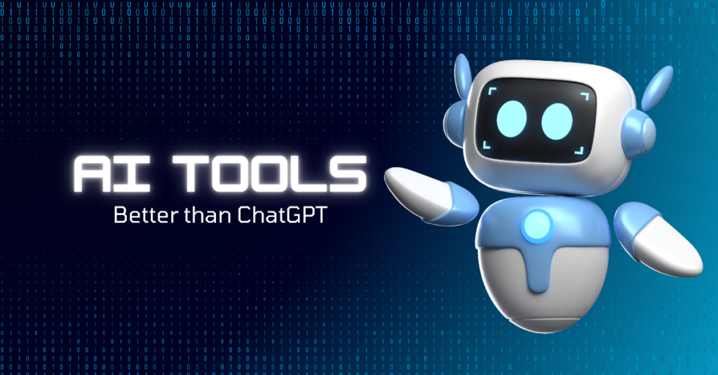 AI tools better than ChatGPT.